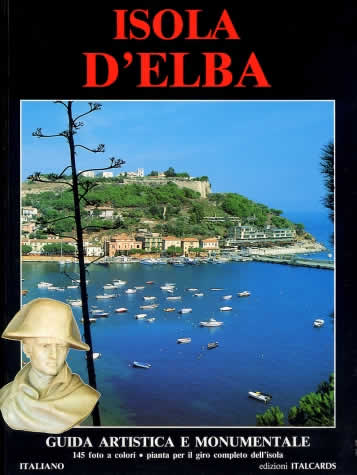 Guida Turistica e Monumentale  dell'Isola d'Elba di Giuliano Valdes